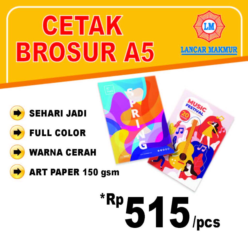 

Cetak Brosur A5 Custom | Art Paper 150gsm | Full Color | Sehari Jadi | Lancar Makmur | Harga Grosir