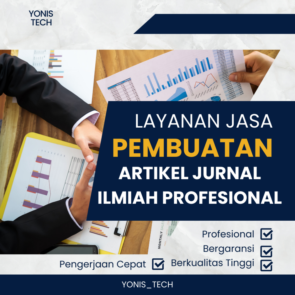 ARTIKEL ILMIAH, JURNAL ILMIAH, DRAFT JURNAL, JURNAL PUBLIKASI GARANSI REVISI