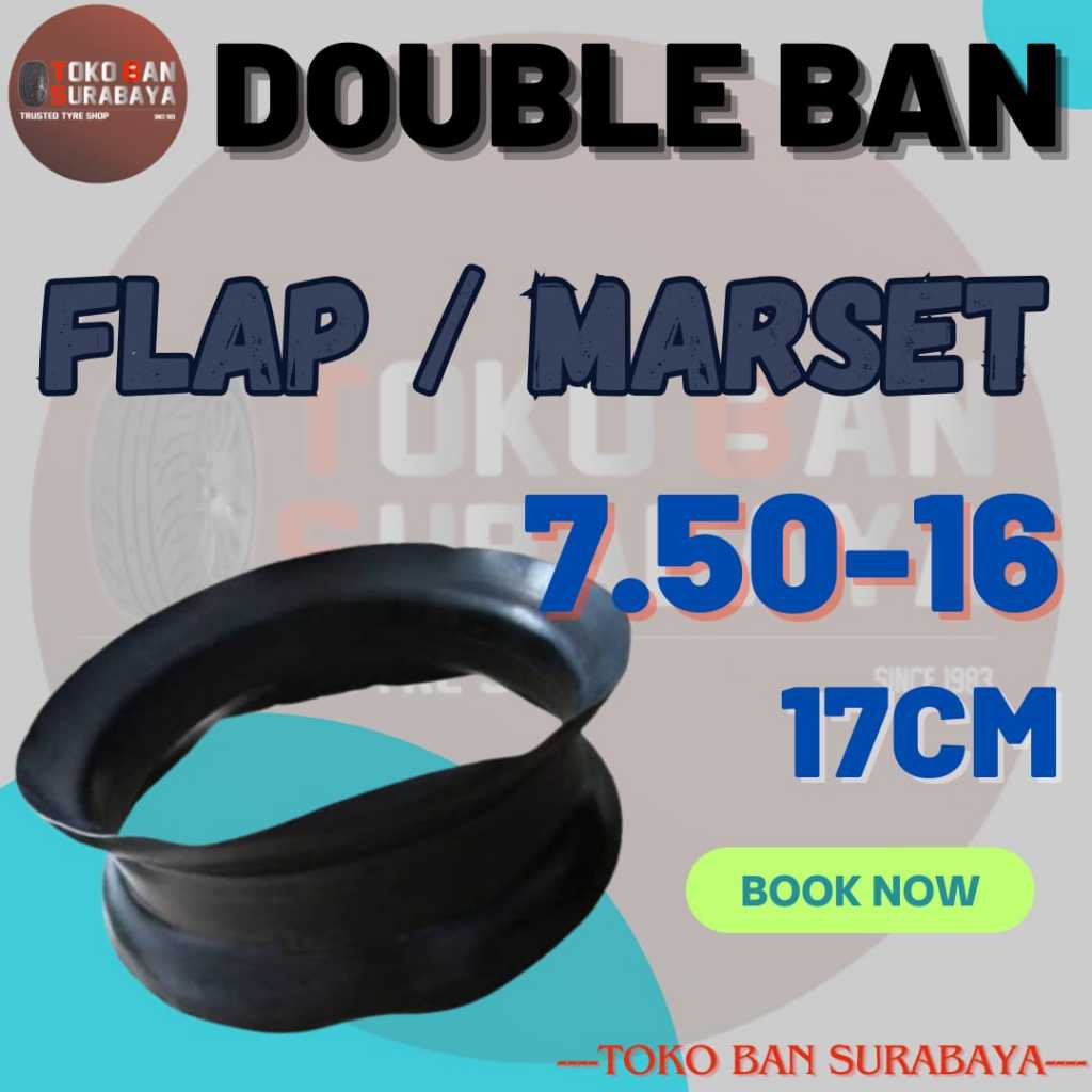 Flap Marset 7.50-16 DOUBLE BAN lebar 17cm 750-16 R16 R 16 DB Selendang Lidah Ban