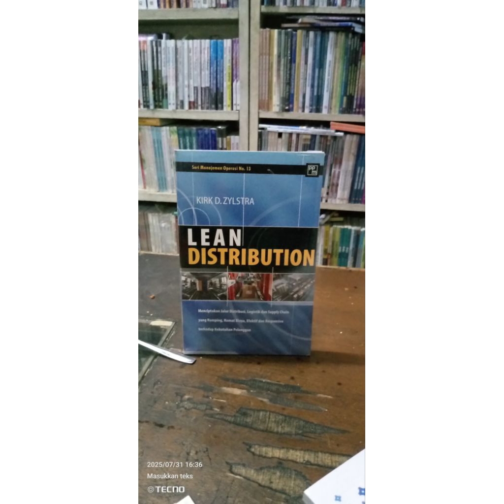 LEAN DISTRIBUTION: Menciptakan Jalur Distribusi Logistik Supply Chain yg Ramping, Hemat Biaya, Efekt