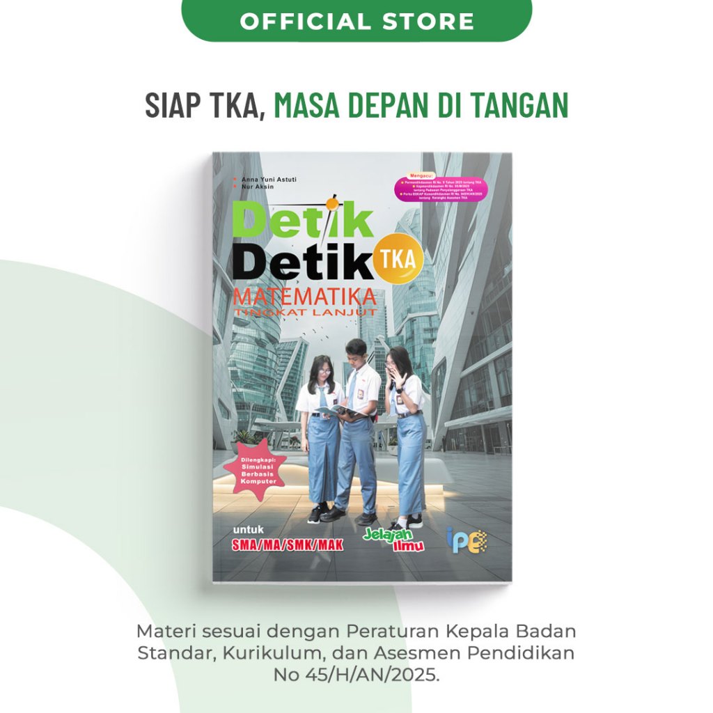 DETIK-DETIK TKA Matematika Tingkat Lanjut untuk SMA/SMK/MA/MAK