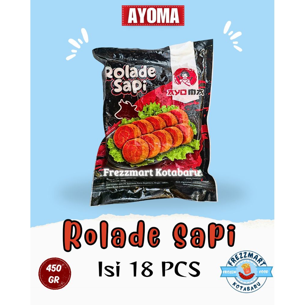 

Rolade Sapi Ayoma Isi 18 Pcs 450 GR Frezzmart Kotabaru