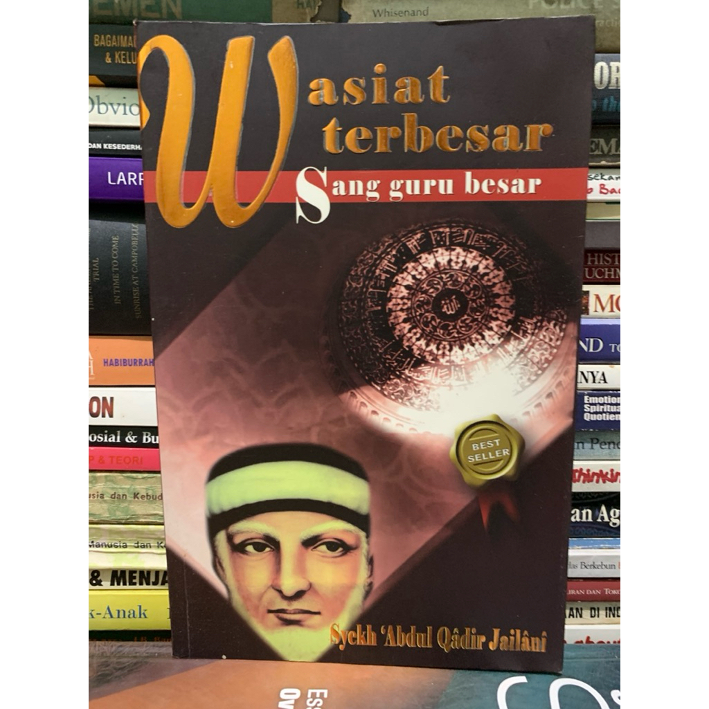 Wasiat terbesar sang guru besar by Syekh abdul qadir  jailani ASLI ORIGINAL