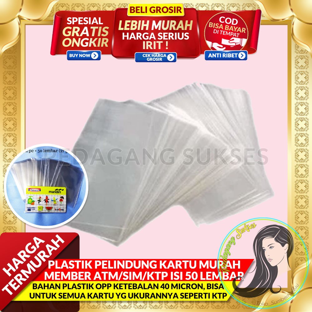 

( 50 PCS ) Plastik Pelindung Kartu Murah Member ATM/SIM/KTP isi 50 lembar BAHAN OPP BUKAN PVC