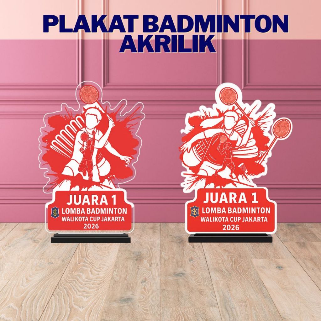 Trofi Bulutangkis Bahan Akrilik | Plakat Akrilik Lomba Badminton Edisi Agustusan