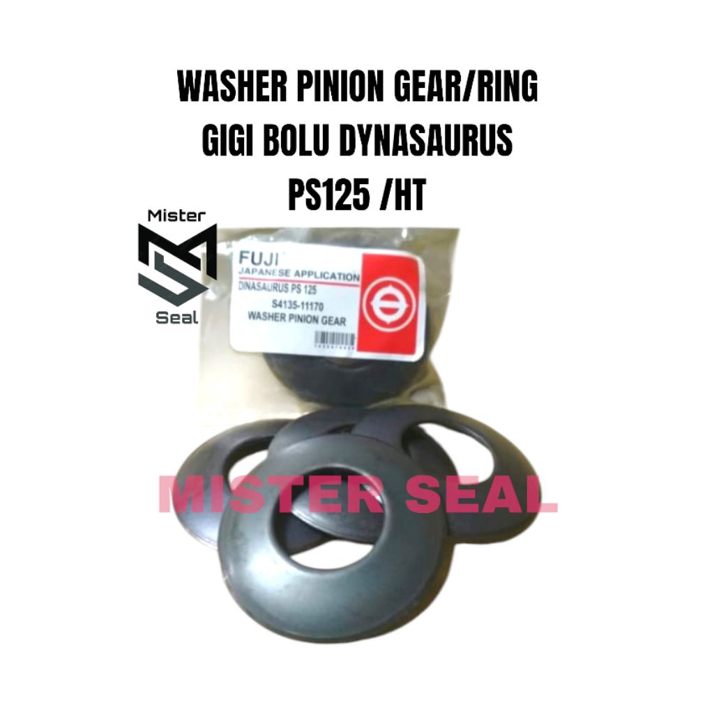 WASHER PINION GEAR/RING GIGI BOLU KECIL DYNASAURUS PS125 /HT
