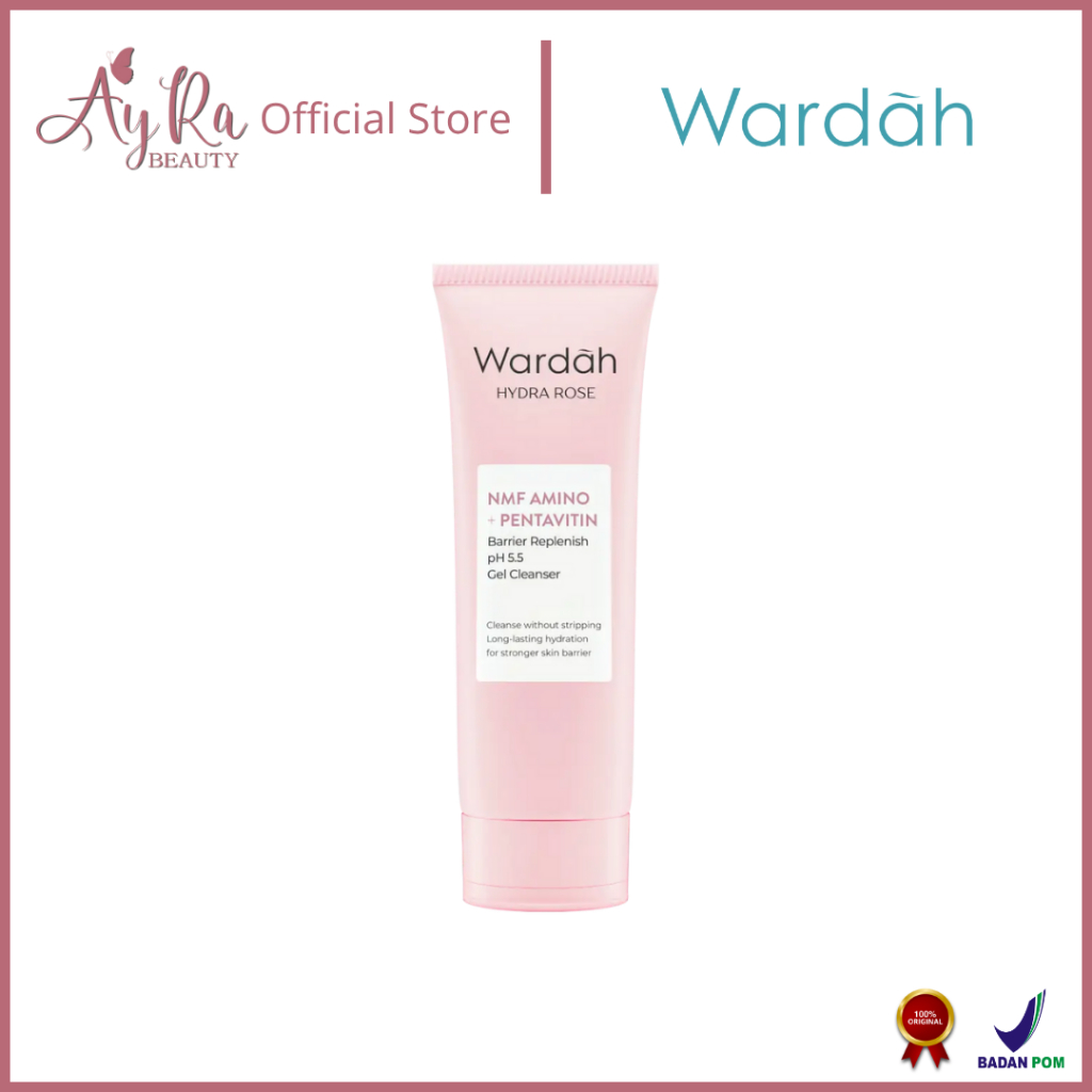 AyRa Beauty - WARDAH Hydra Rose NMF Amino + Pentavitin Barrier Replenish pH 5.5 Gel Cleanser 100 mL 