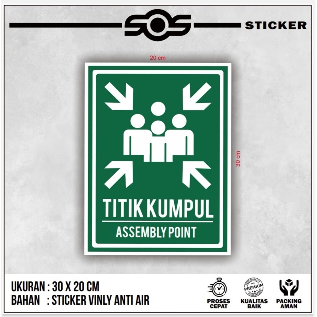 

SAFETY SIGN STICKER K3, LABEL TANDA ASSEMBLY POINT, STICKER LABEL PETUNJUK TANDA KESELAMATAN TITIK KUMPUL K3.