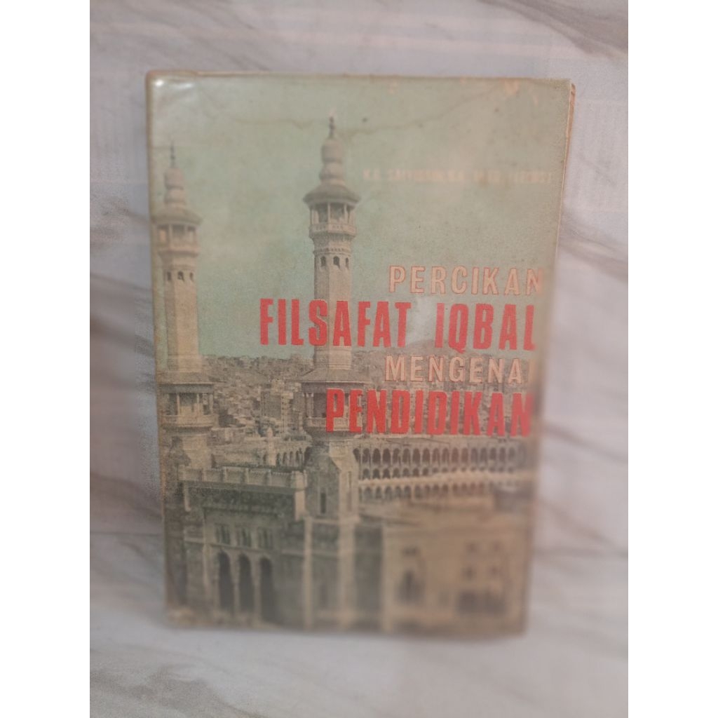 PERCIKAN FILSAFAT IQBAL MENGENAI PENDIDIKAN by k.g.saiyidan,b.a.,m.ed.