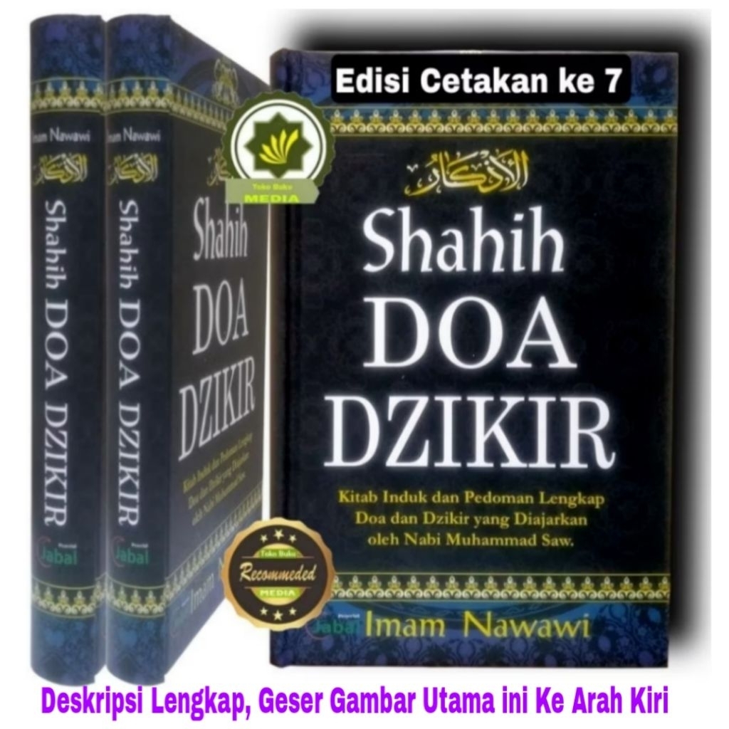 Buku SHAHIH DOA DZIKIR Kitab Induk dan Pedoman Lengkap Do'a dan Zikir Yang Diajarkan Oleh Nabi Muham