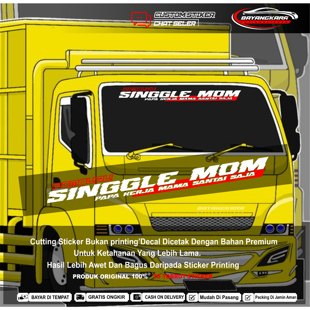 cuting stiker kaca depan mobil truck PEMBURU SINGGELE MOM stiker kaca keren