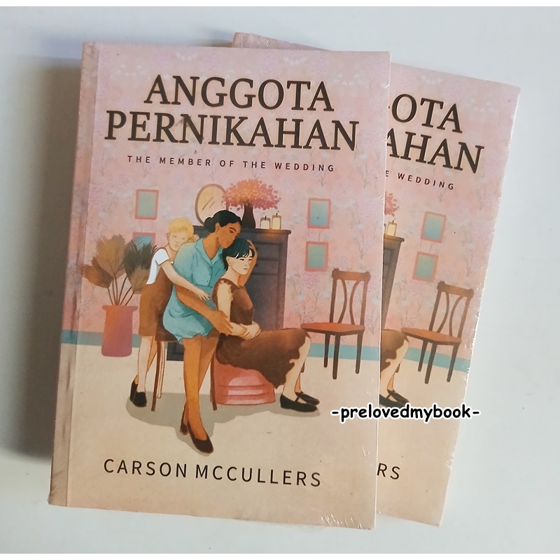 Anggota Pernikahan - CARSON MC CULLERS NEW ORI