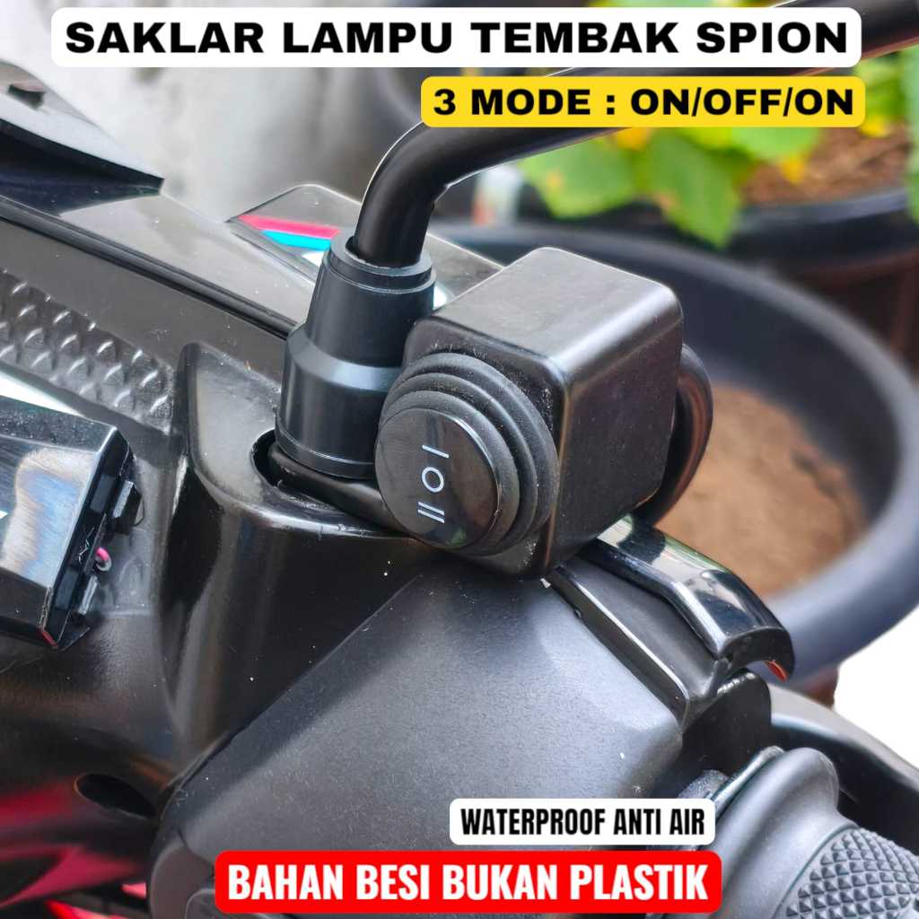 SAKLAR LAMPU TEMBAK ON/OFF/ON UNTUK DI SPION KANAN BAHAN METAL BESI WATERPROOF ANTI AIR UNIVERSAL SE