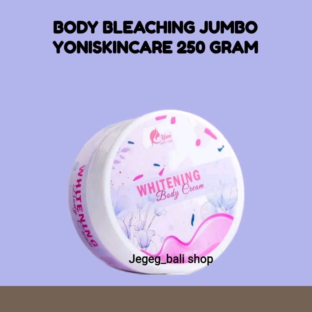 BPOM BLEACHING WHITENING YONISKINCARE 250 GRAM