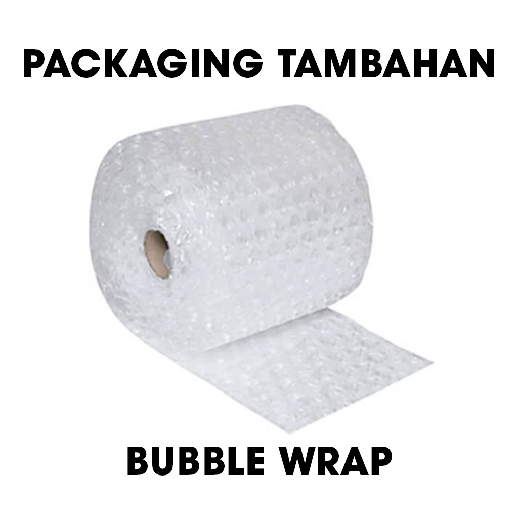 

Packaging Tambahan Bubble Wrap
