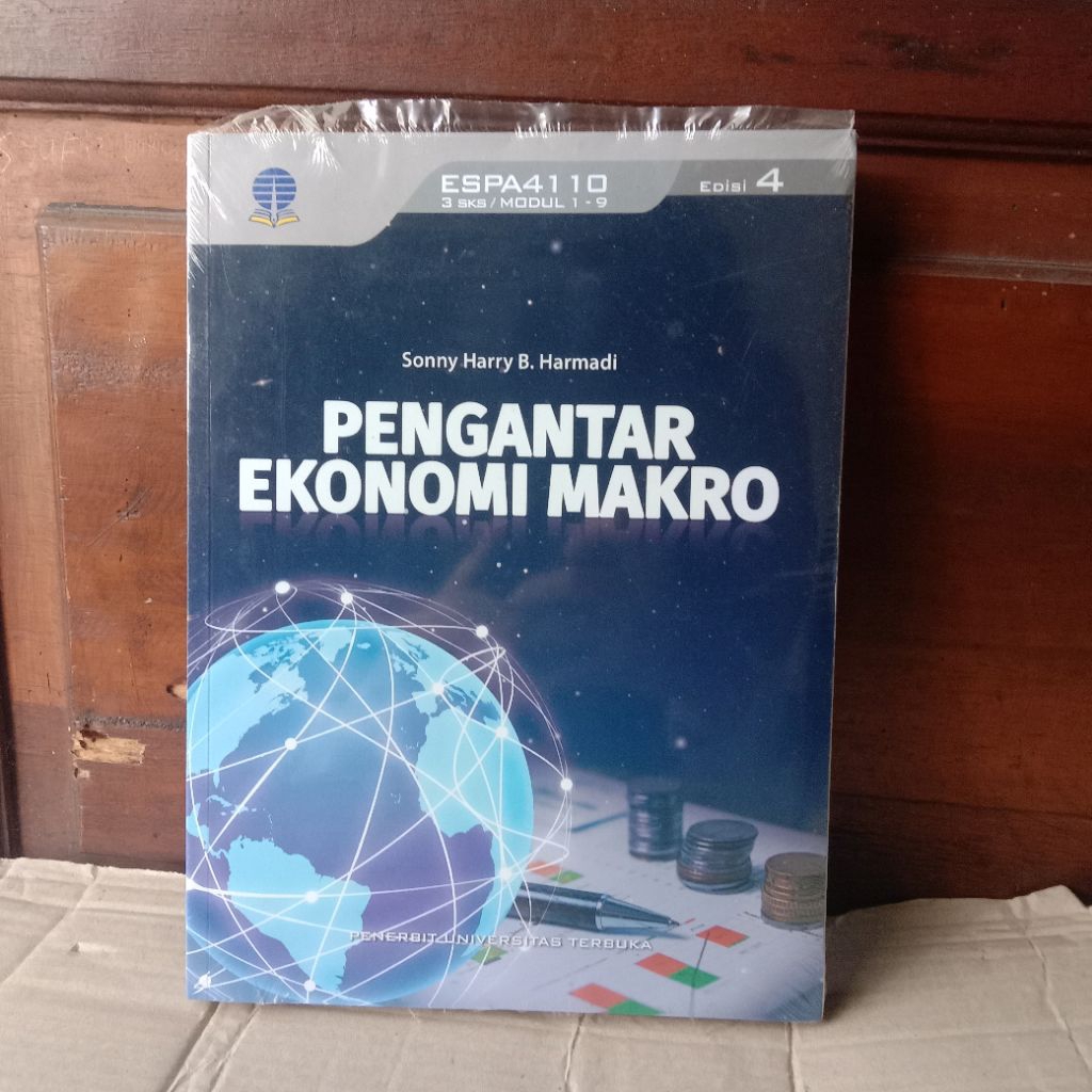 BUKU ORIGINAL SECOND: PENGANTAR EKONOMI MAKRO oleh SONNY HARRY B. HARMADI PENERBIT UNIVERSITAS TERBU