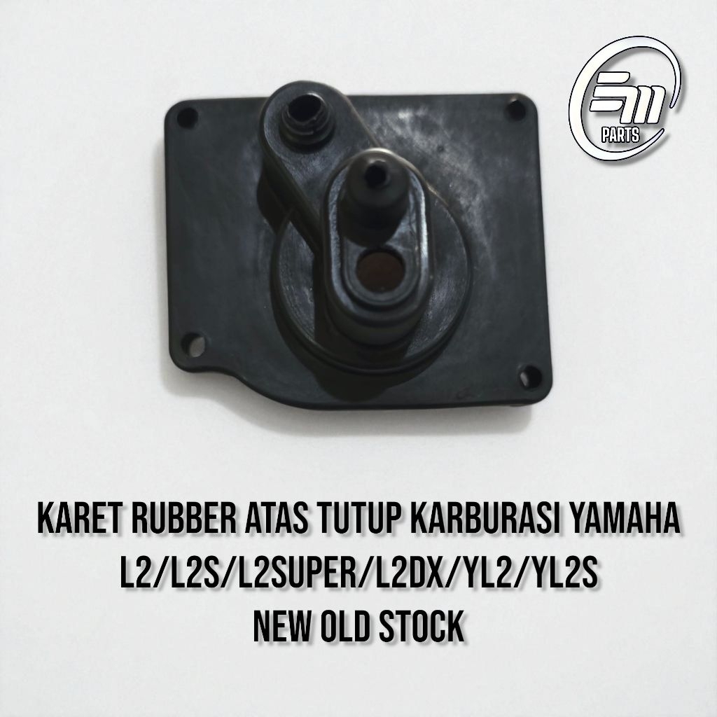 KARET RUBBER ATAS TUTUP KARBURASI KARBU CARBU KARBURATOR YAMAHA L2 L2S L2 SUPER YL2 YL2S ORIGINAL YG