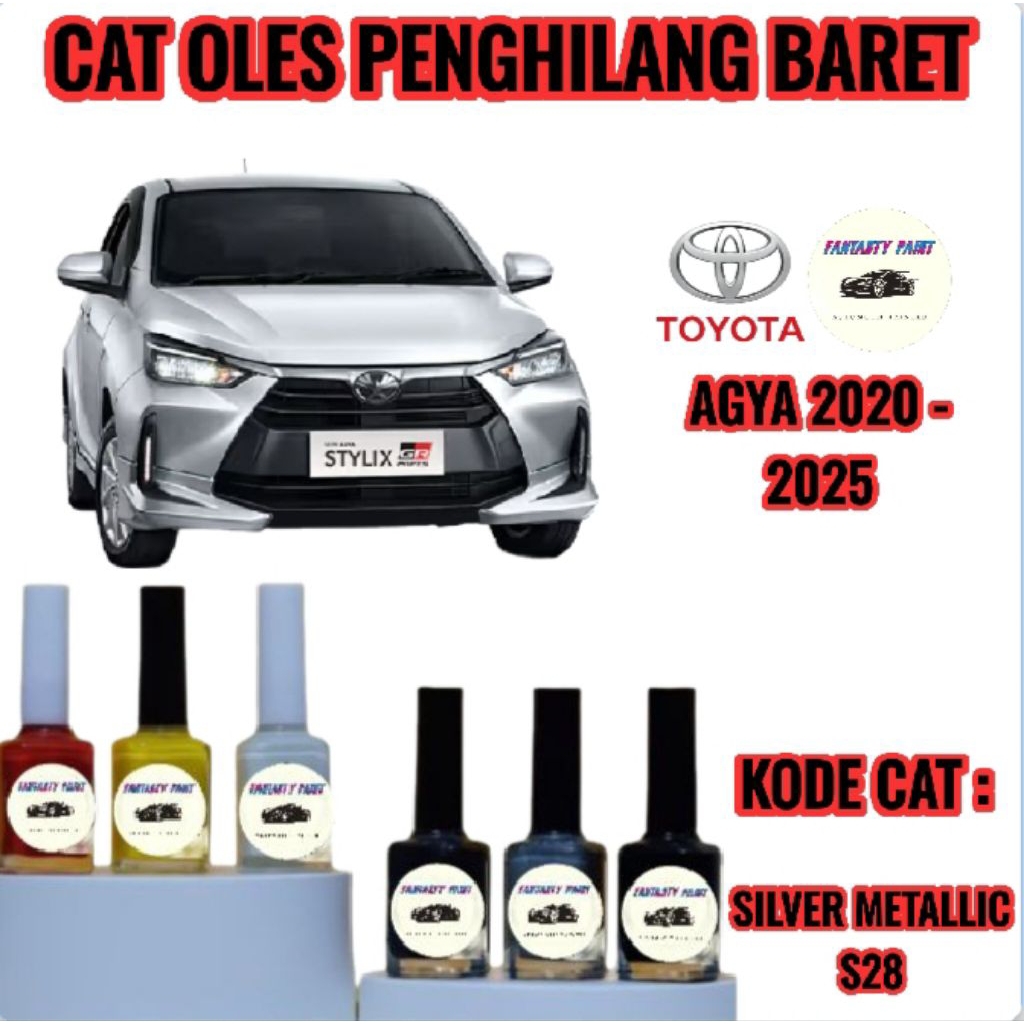 CAT OLES PENGHILANG BARET MOBIL TOYOTA AGYA 2020,2021,2022,2023,2024,2025 SILVER METALLIC S28 TERMUR