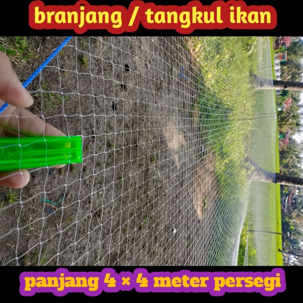 branjang/tangkul ikan ukuran 4×4 meter persegi lubang 1 1/2 inch , branjang, sirib ikan, tangkul ika