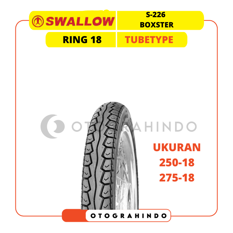 BAN LUAR SEPEDA MOTOR SWALLOW S-226 BOXTER UKURAN 250 275 RING 18 TUBETYPE BAN MOTOR BEBEK DEPAN BEL