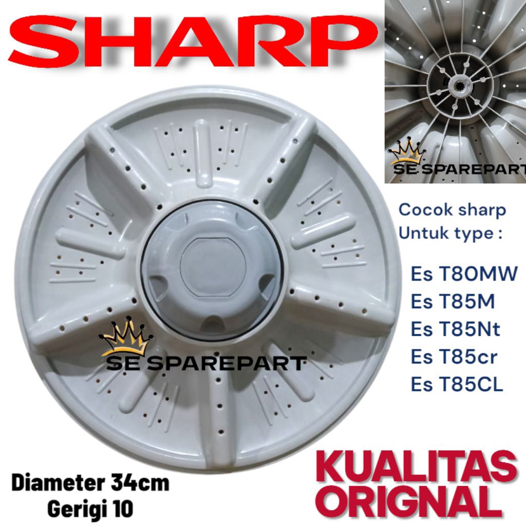PULSATOR MESIN CUCI SHARP 2 TABUNG DIAMETER 34CM GIGI 10 ES-T80MW ES-T85M ES-T85NT ES-T85CR ES-T85CL