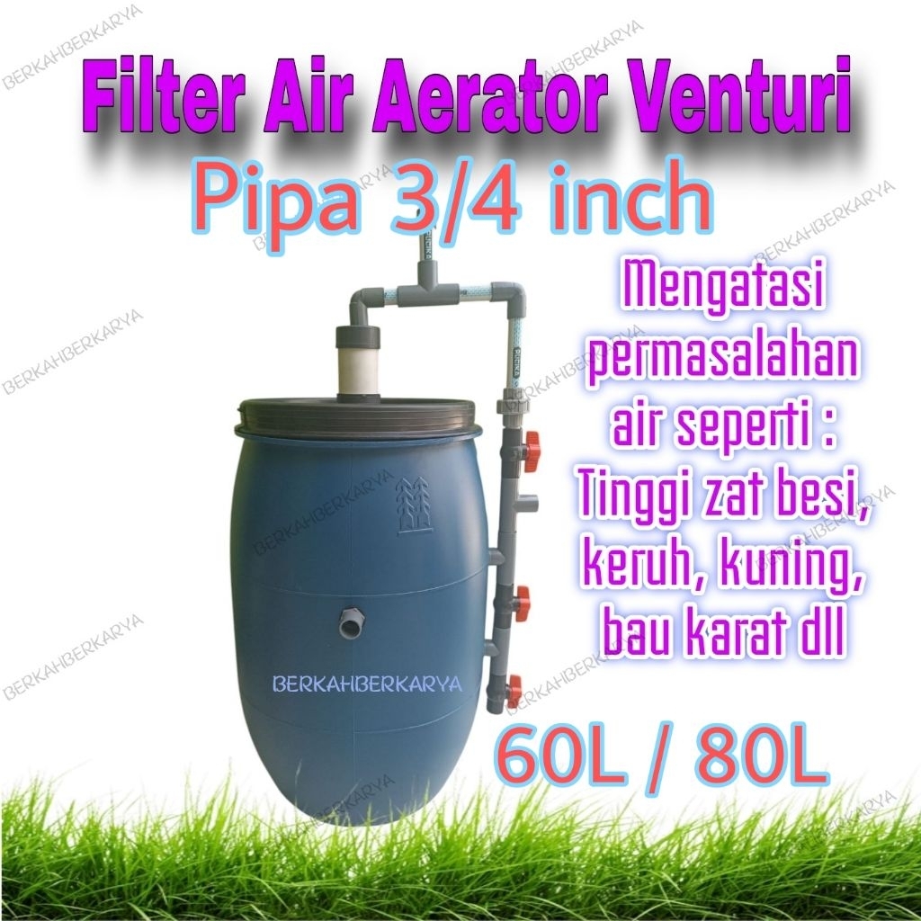 Filter air drum 60L/80L pipa 3/4" (Aerasi Venturi) filter air tinggi zat besi / Filter drum / Filter
