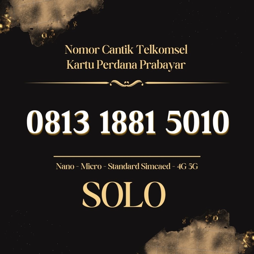 Dibaca SOLO   NOMOR CANTIK SIMPATI TELKOMSEL 4G 5G KARTU PERDANA SIMPATI CANTIK KARTU PERDANA SIMPAT