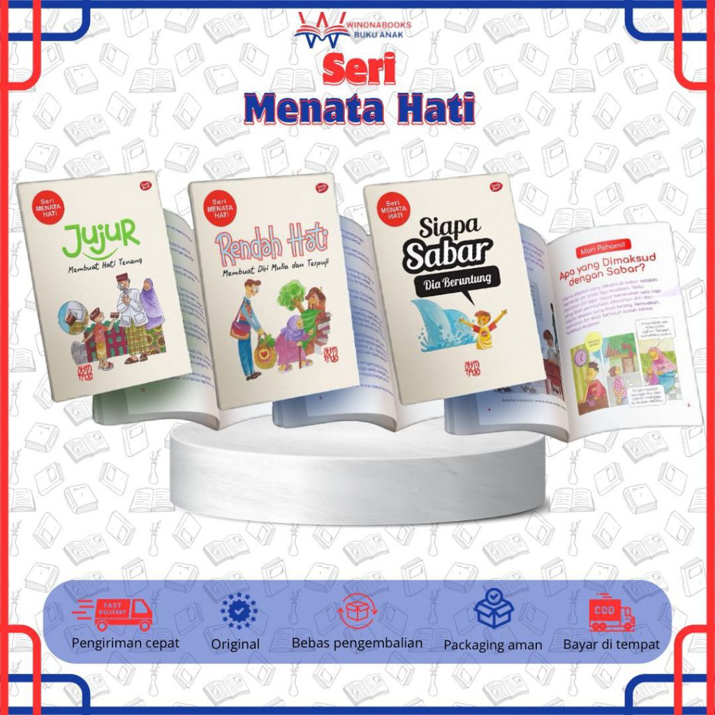 Seri Menata Hati Jujur Membuat Hati Tenang, Siapa Sabar Dia Beruntung dan Rendah Hati Membuat Diri M