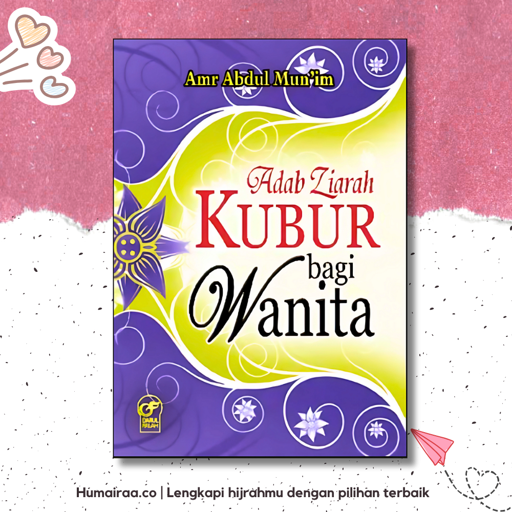 Adab Ziarah Kubur Bagi Wanita Darul Falah 100% ORIGINAL TANPA RAGU Buku bacaan kitab agama islam ses