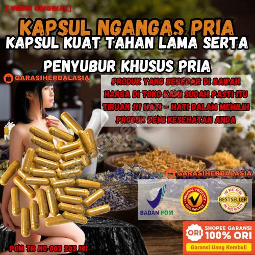 GARASIHERBALASIA Kapsul Ngangas GoldJamu Kuat Dan Obat Tahan Lama Pria PENGIRIMAN TERPRIVASI