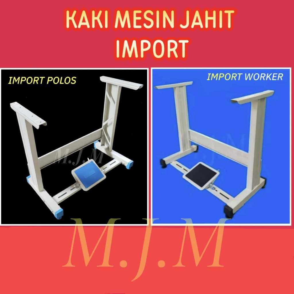 Kaki Mesin Jahit Industri WORKER  + INJAKAN PEDAL KUALITAS / Kaki impor mesin jahit /kaki meja mesin