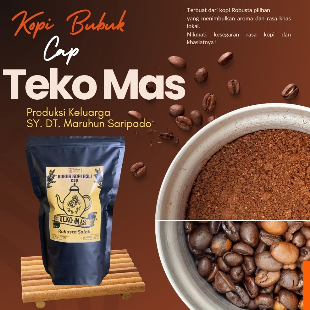 

Bubuk Kopi Asli Cap TEKO MAS ROBUSTA SOLOK Produksi Keluarga SY DT Maruhun SALIPADO FREE ONGKIR