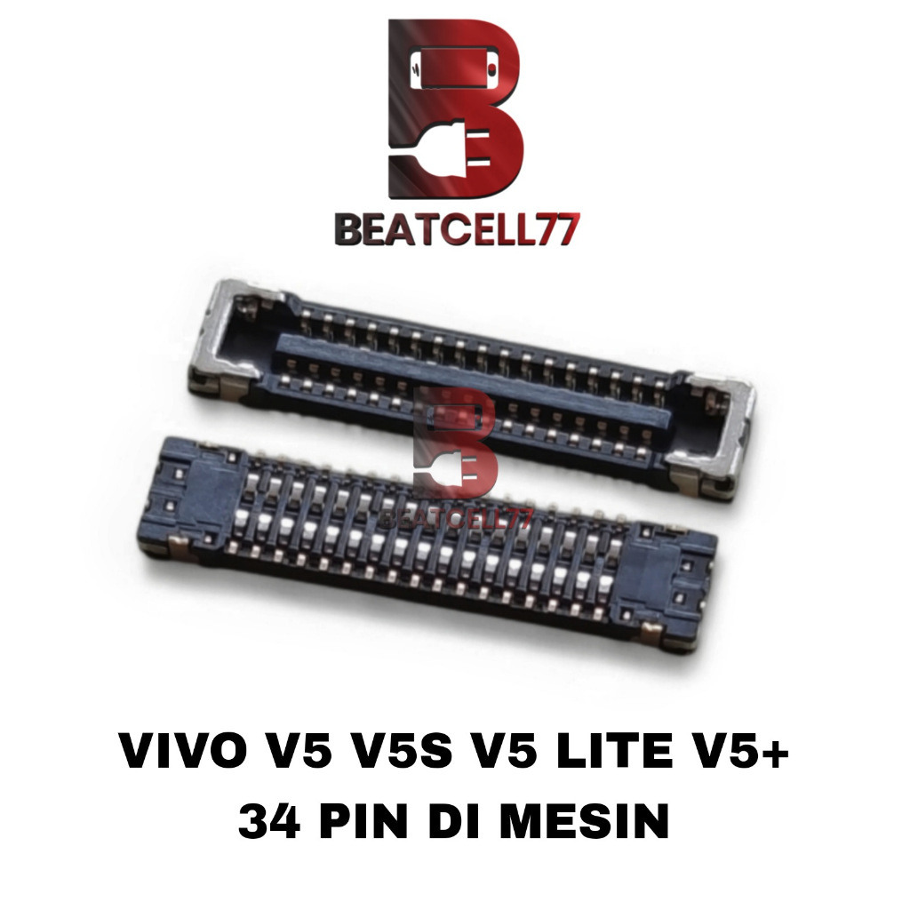 Konektor Pcb Lcd Vivo V5 V5S V5 Lite V5+ Plus Connector Soket Fpc 34 pin Di Mesin