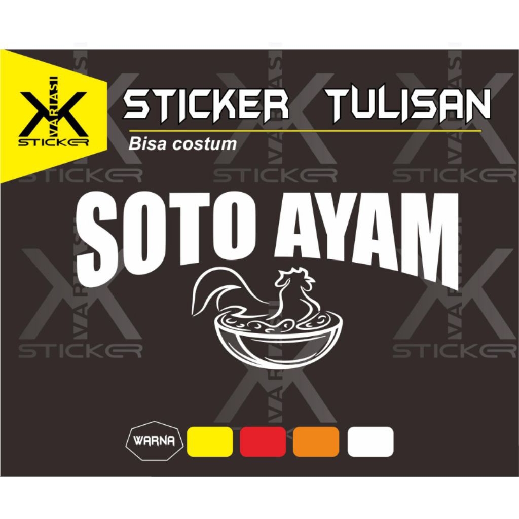 

sticker cutting tulisan soto ayam, ukuran 30 x 60 cm