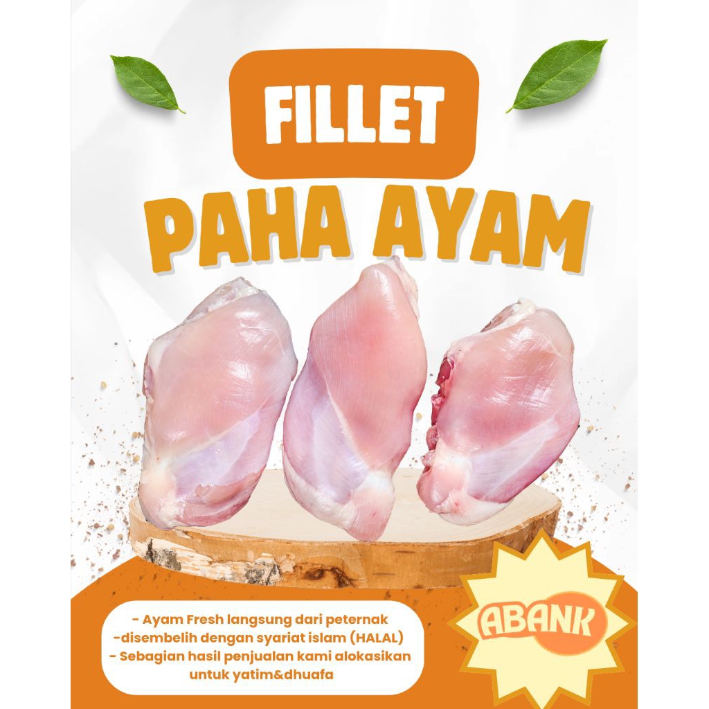

PAHA AYAM FILLET 1KG