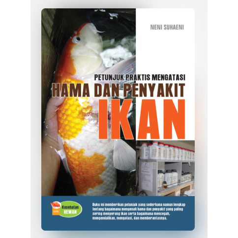 PETUNJUK PRAKTIS MENGATASI HAMA DAN PENYAKIT IKAN