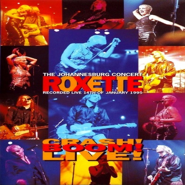DVD Musik Roxette ~ Crash Boom Live 1995