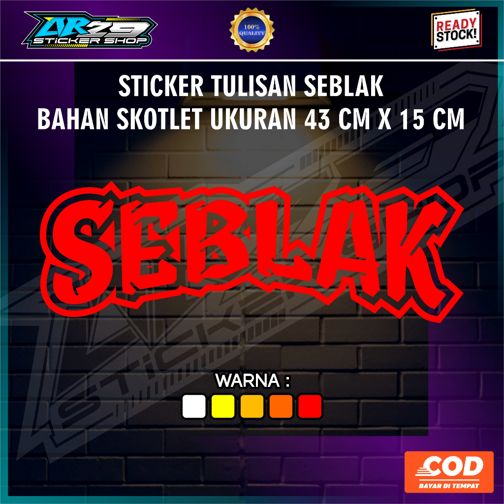 

STIKER TULISAN SEBLAK UKURAN 43 CM X 15 CM BAHAN SKOTLET TIDAK MUDAH PUDAR DAN TAHAN AIR