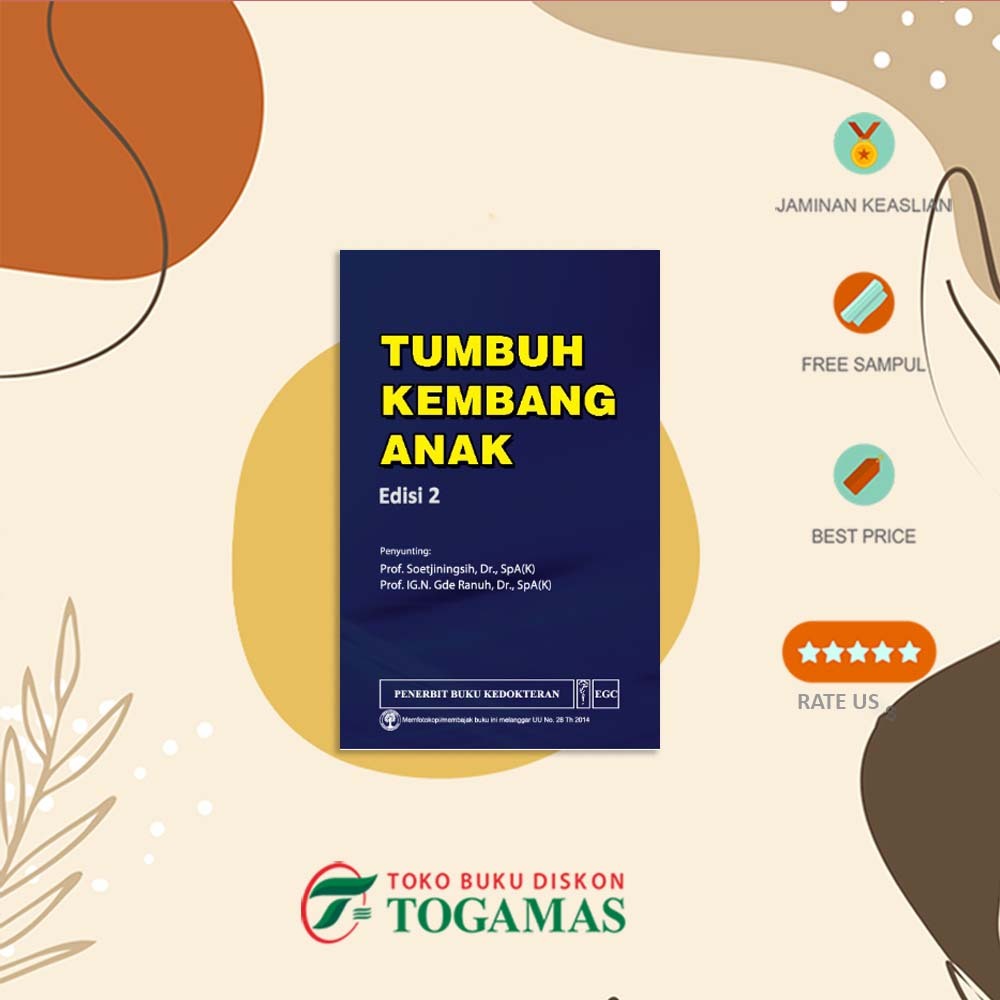 [OBRAL] BUKU TUMBUH KEMBANG ANAK ED. 2 - PROF. SOETJININGSIH, PROF. IG.N. GDE RANUH