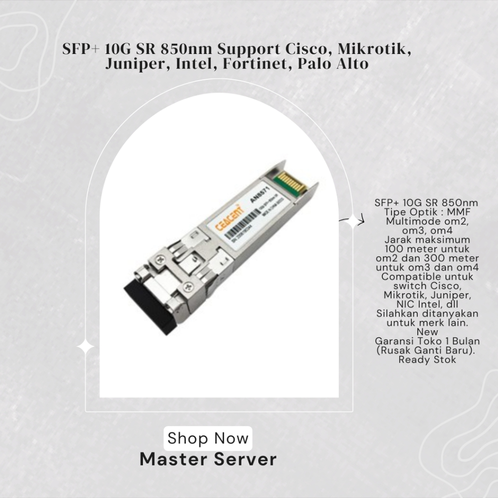 SFP+ 10G SR 850nm Support Cisco, Mikrotik, Juniper, Intel, Fortinet, Palo Alto