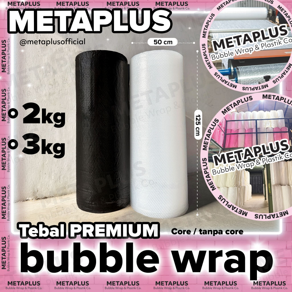 

◉ METAPLUS ◉ BUBBLE WRAP ROLL Bening / Hitam | 2KG & 3KG | Tebal PREMIUM | Core | Tanpa Core