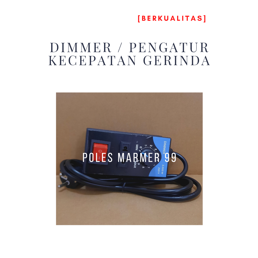 Dimmer Pengatur Kecepatan Mesin Gerinda