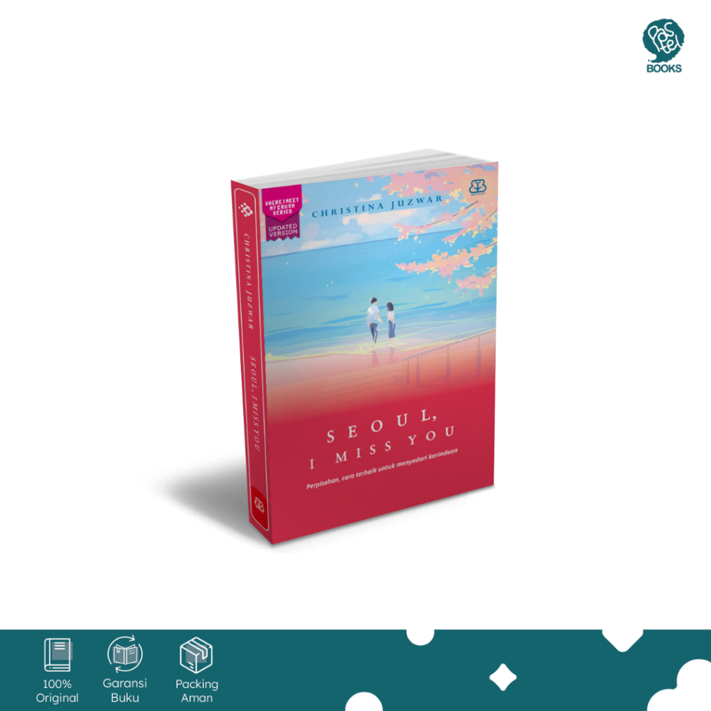 [Pastel Books-BP] Buku Novel Seoul, I Miss You : Perpisahan, Cara Terbaik Untuk Menyadari Kerinduan 