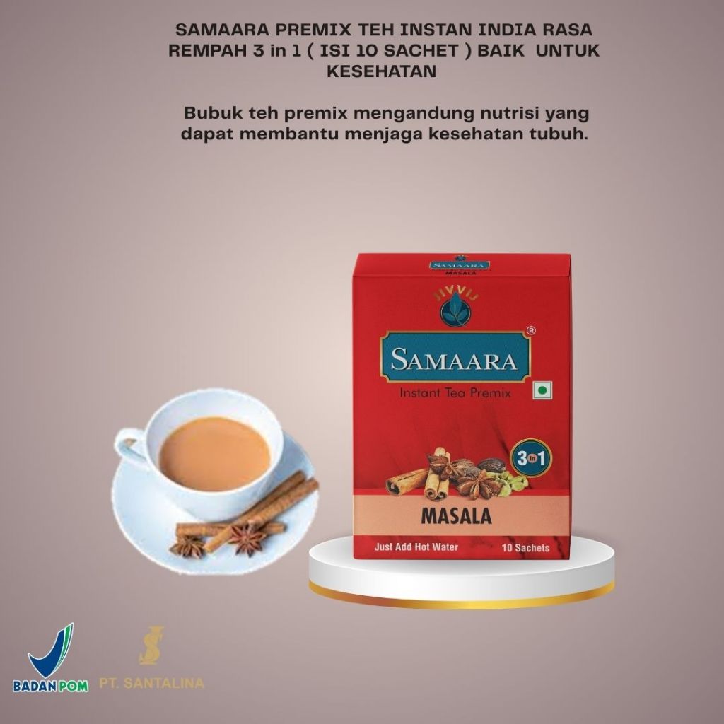 

SAMAARA PREMIX TEH INSTAN INDIA RASA REMPAH 3 in 1 ( ISI 10 SACHET ) BAIK UNTUK KESEHATAN TUBUH.