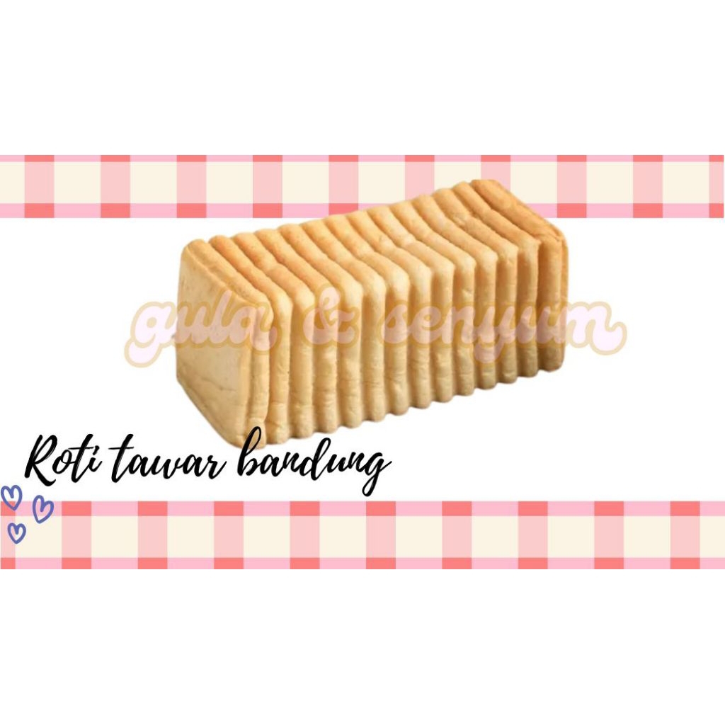 

Roti tawar bandung | roti bakar bandung | roti tawar murah