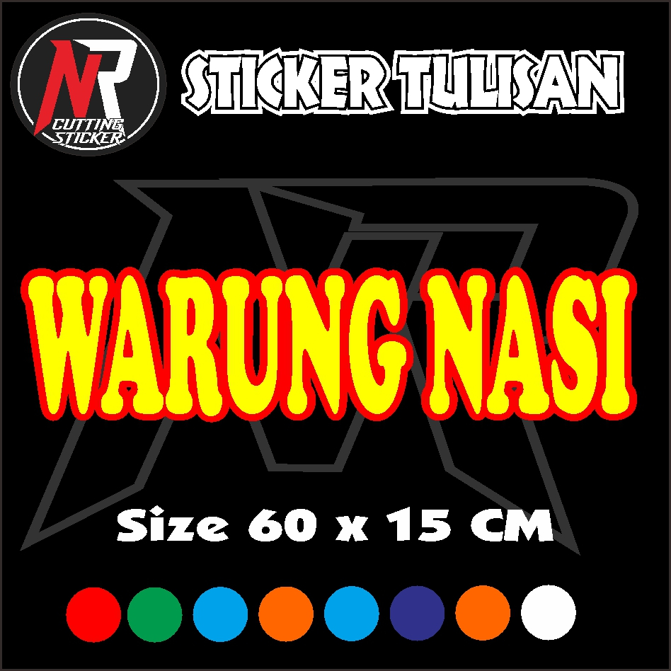 

STICKER TULISAN WARUNG NASI STICKER TEMPELAN UNTUK NAMA JUALAN DI GEROBAK RODA