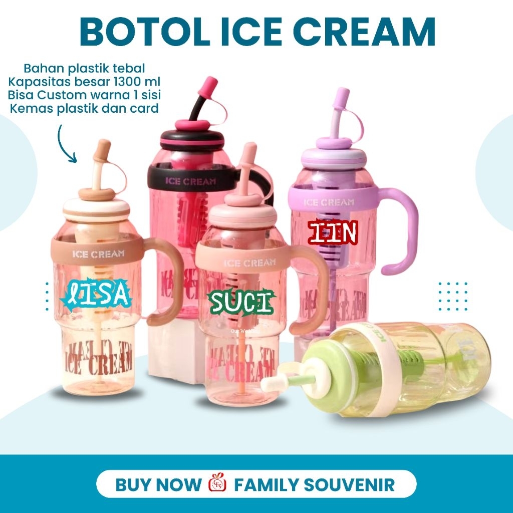 

BOTOL ICE CREAM