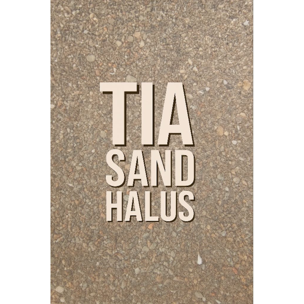 pasir tia sand halus
