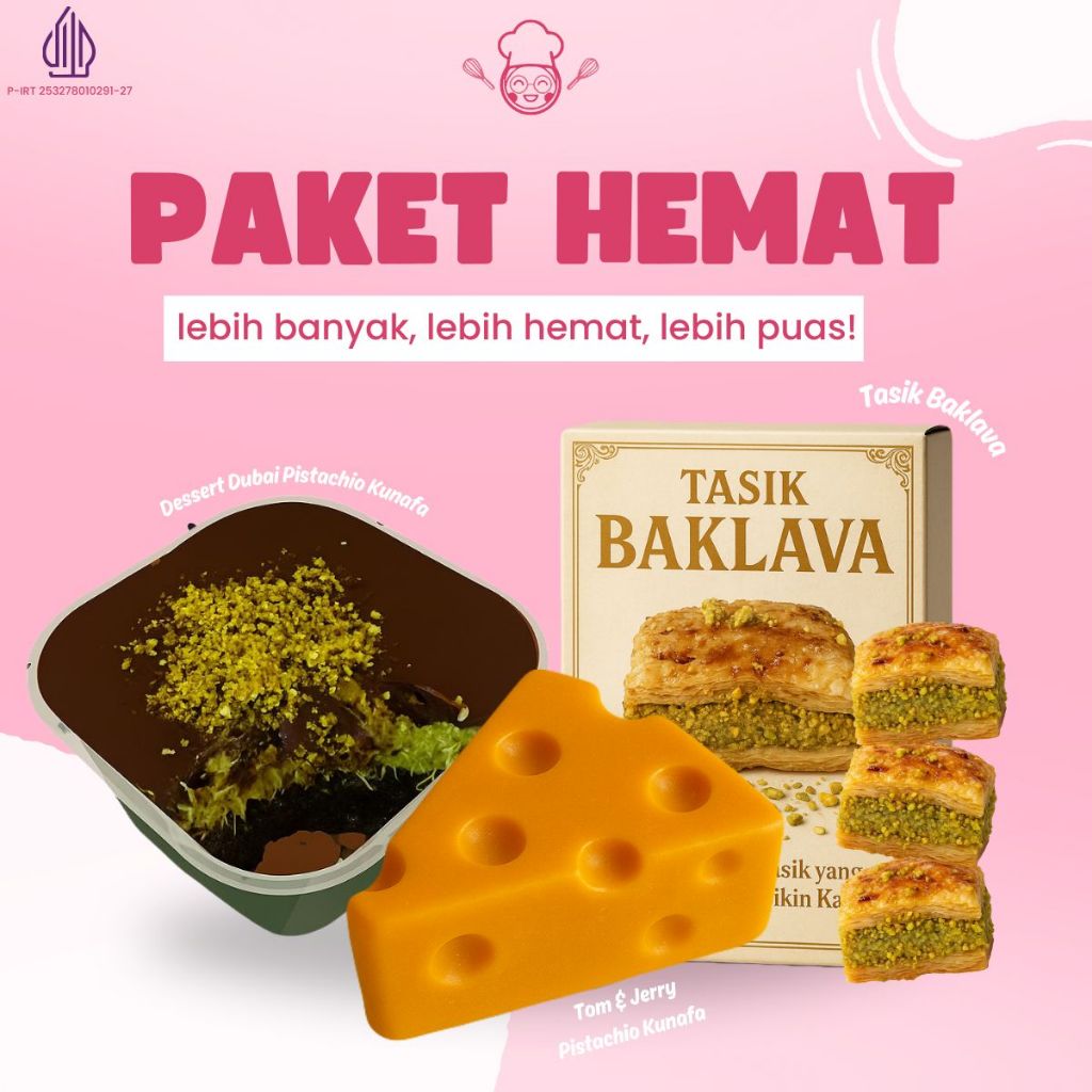

PAKET HEMAT 3 PRODUK (DESSERT, BAKLAVA, TOM & JERRY)