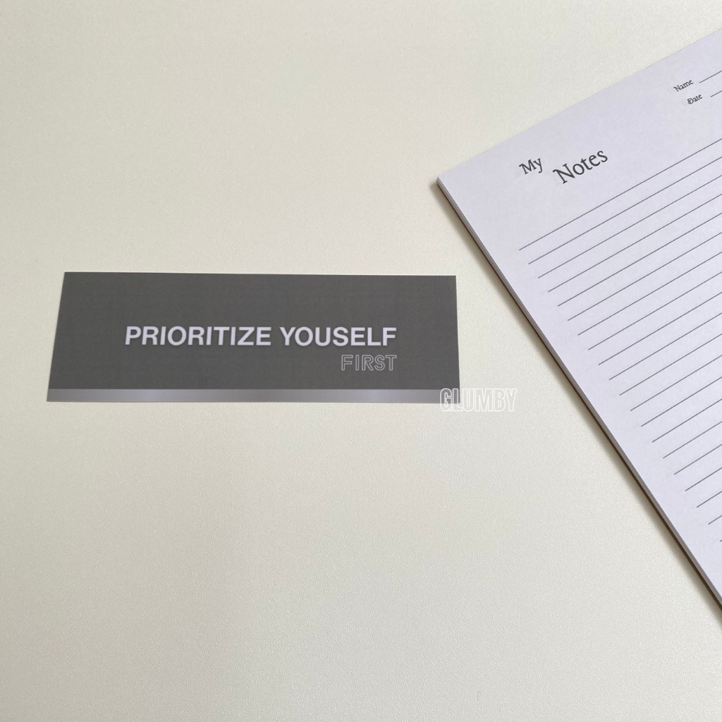 

GLUMBY Gray Glare Prioritize Yourself Bookmark